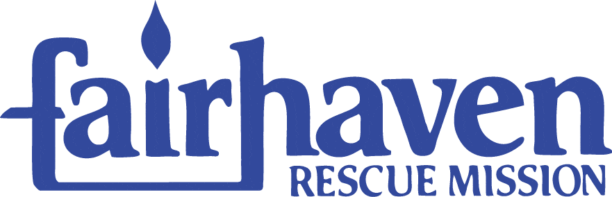 Shelter, Meals, adn Assistance for Men at Fairhaven Rescue Mission